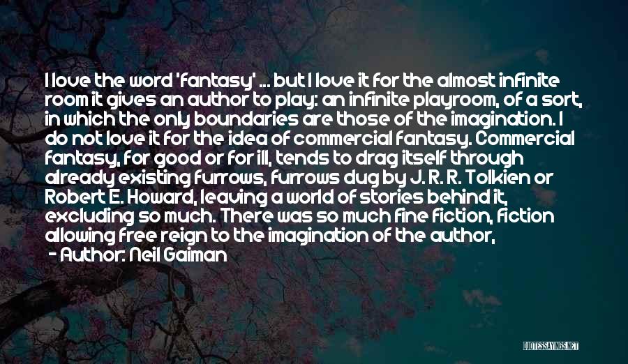 J.r.r. Tolkien Love Quotes By Neil Gaiman