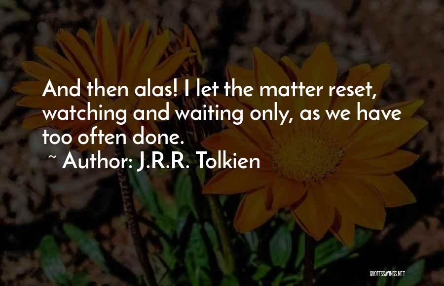 J.R.R. Tolkien Quotes 574268