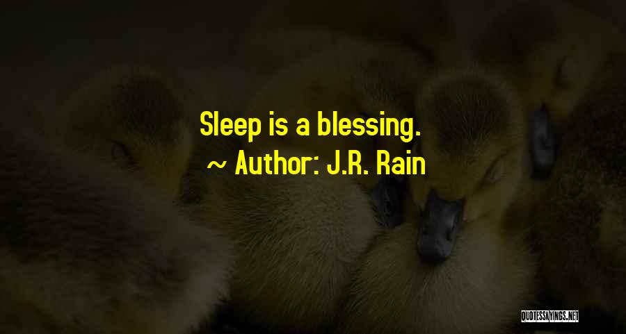 J.R. Rain Quotes 1076682