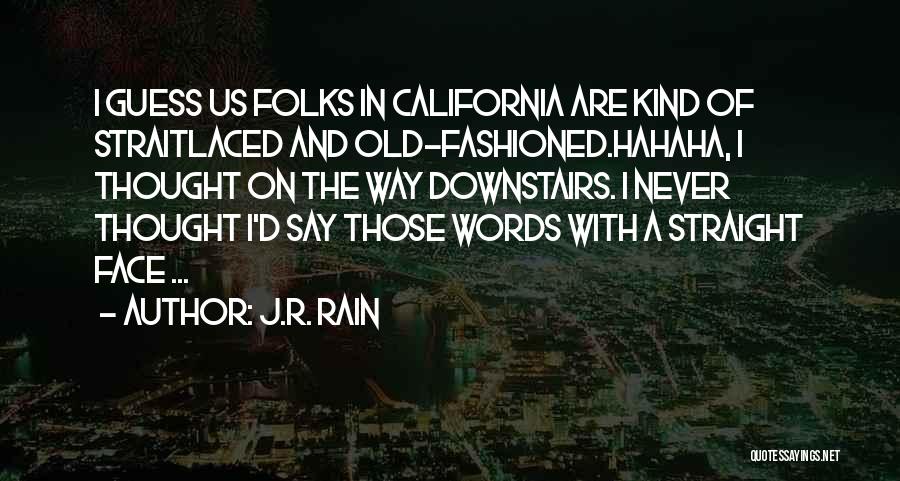 J.R. Rain Quotes 1412681