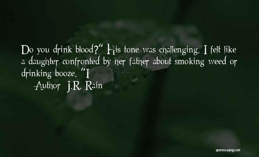 J.R. Rain Quotes 627395