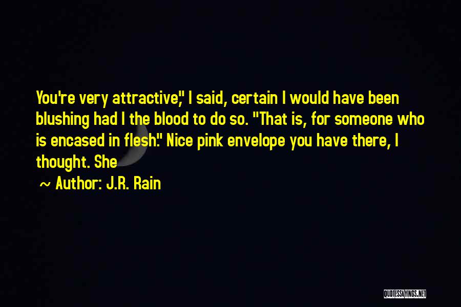 J.R. Rain Quotes 658344