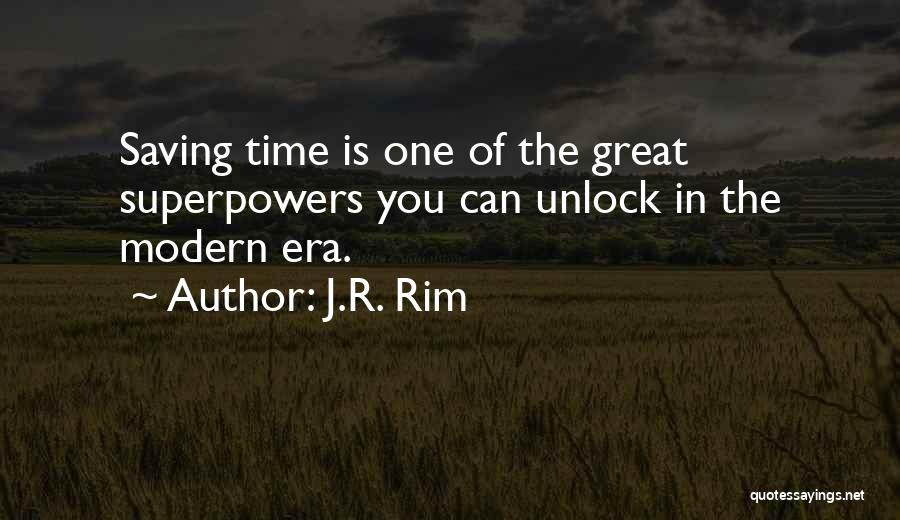 J.R. Rim Quotes 1168022