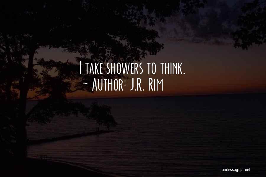 J.R. Rim Quotes 1262838