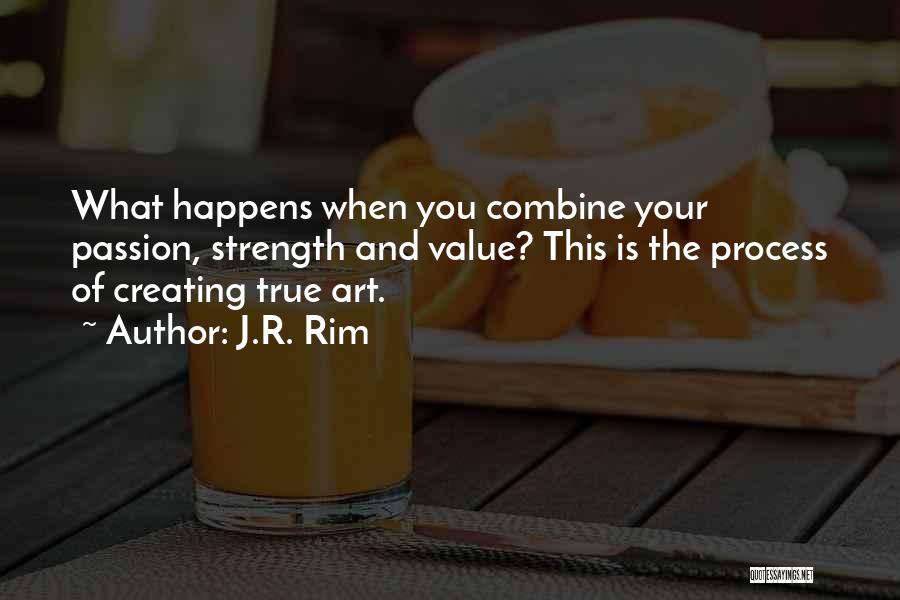 J.R. Rim Quotes 1472184