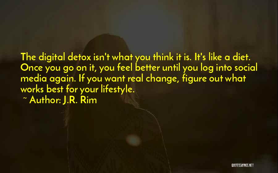 J.R. Rim Quotes 1679837