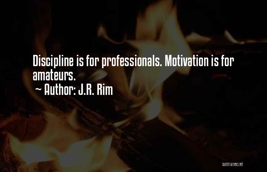 J.R. Rim Quotes 2116334