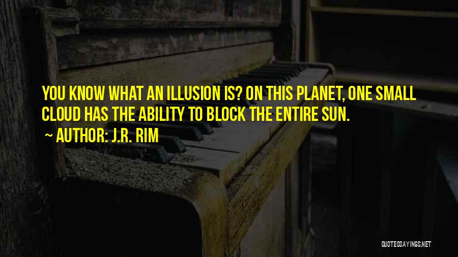 J.R. Rim Quotes 2210151