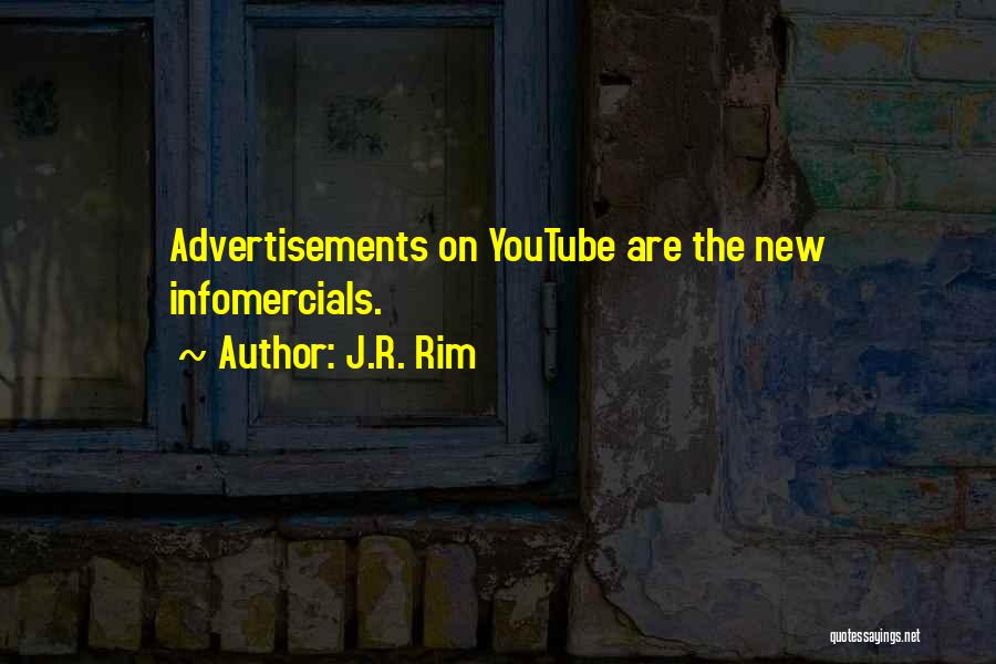 J.R. Rim Quotes 2241583