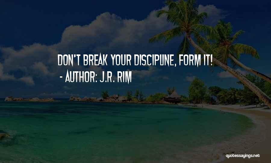 J.R. Rim Quotes 806126