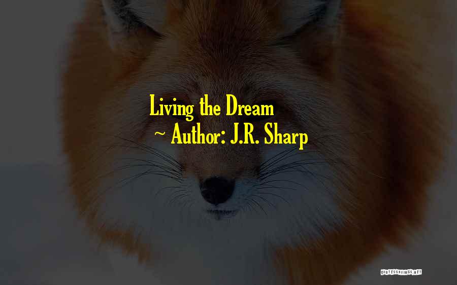 J.R. Sharp Quotes 1215353