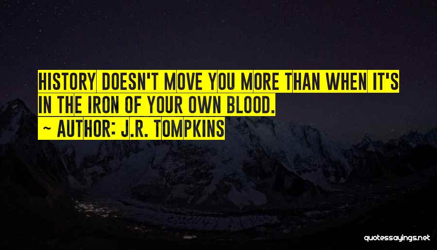 J.R. Tompkins Quotes 2100201