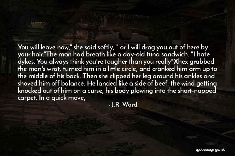 J.R. Ward Quotes 1199237 J.R. Ward Quotes 1199237