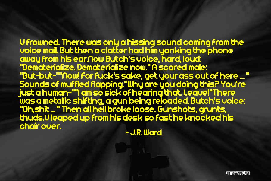 J.R. Ward Quotes 1312330