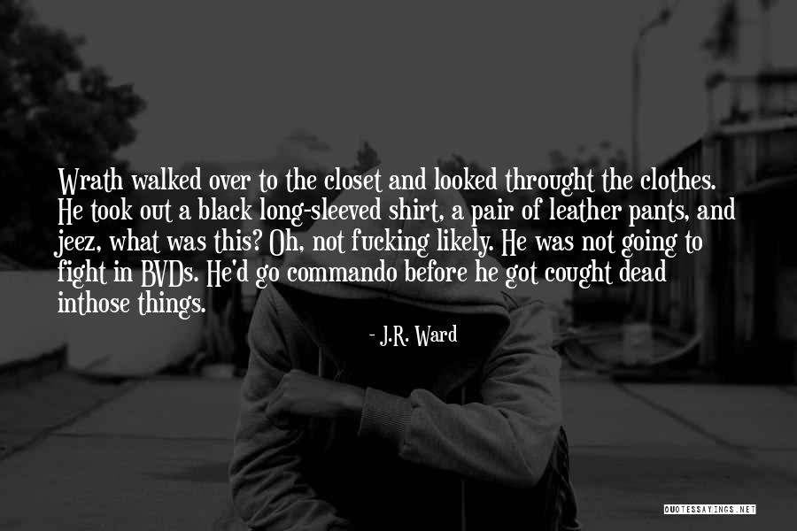 J.R. Ward Quotes 1403285 J.R. Ward Quotes 1403285