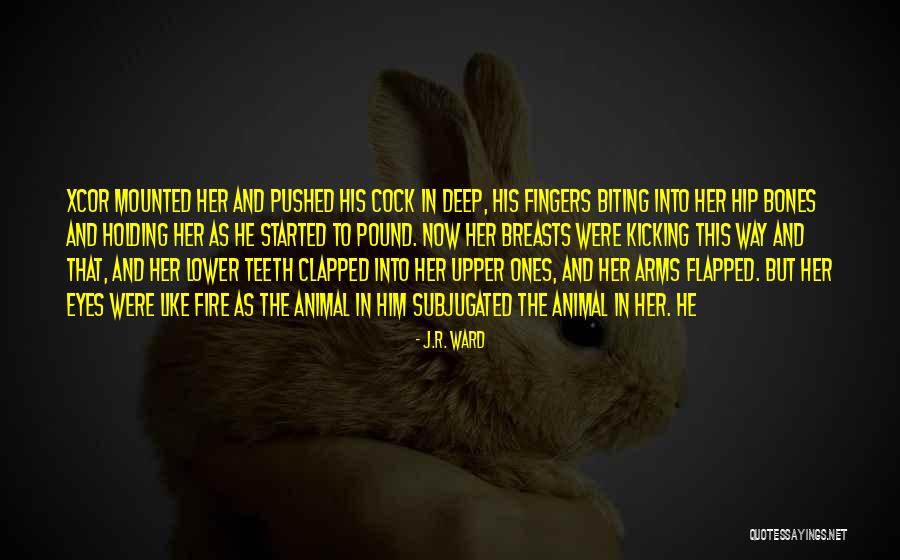 J.R. Ward Quotes 1699340 J.R. Ward Quotes 1699340