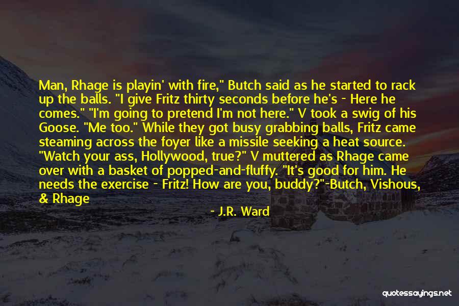 J.R. Ward Quotes 1757076 J.R. Ward Quotes 1757076
