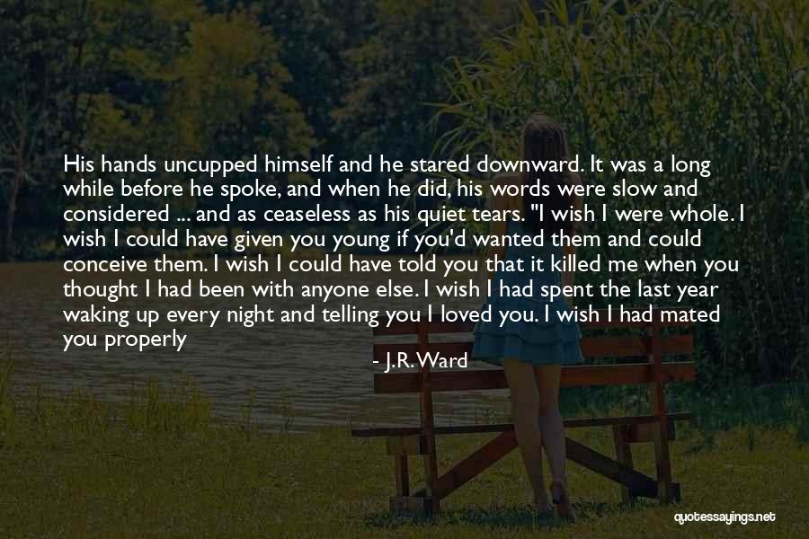 J.R. Ward Quotes 1784447 J.R. Ward Quotes 1784447
