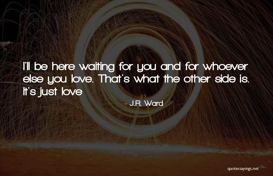 J.R. Ward Quotes 1824871