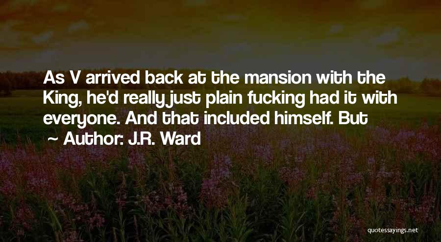 J.R. Ward Quotes 2039227