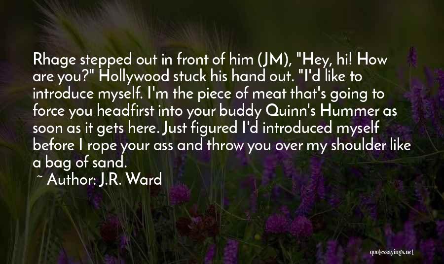 J.R. Ward Quotes 680227