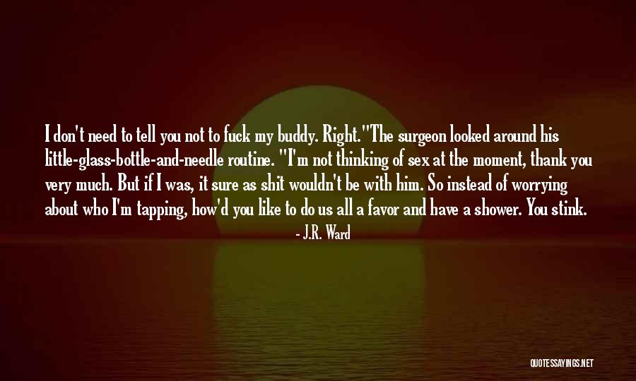 J.R. Ward Quotes 722701