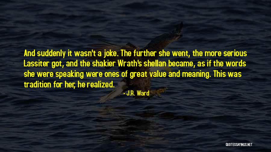 J.R. Ward Quotes 939000 J.R. Ward Quotes 939000