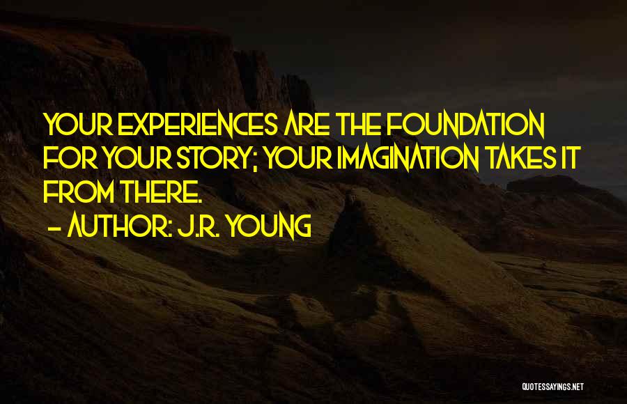 J.R. Young Quotes 2057968