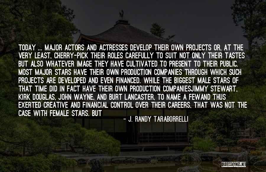J. Randy Taraborrelli Quotes 695892 J. Randy Taraborrelli Quotes 695892