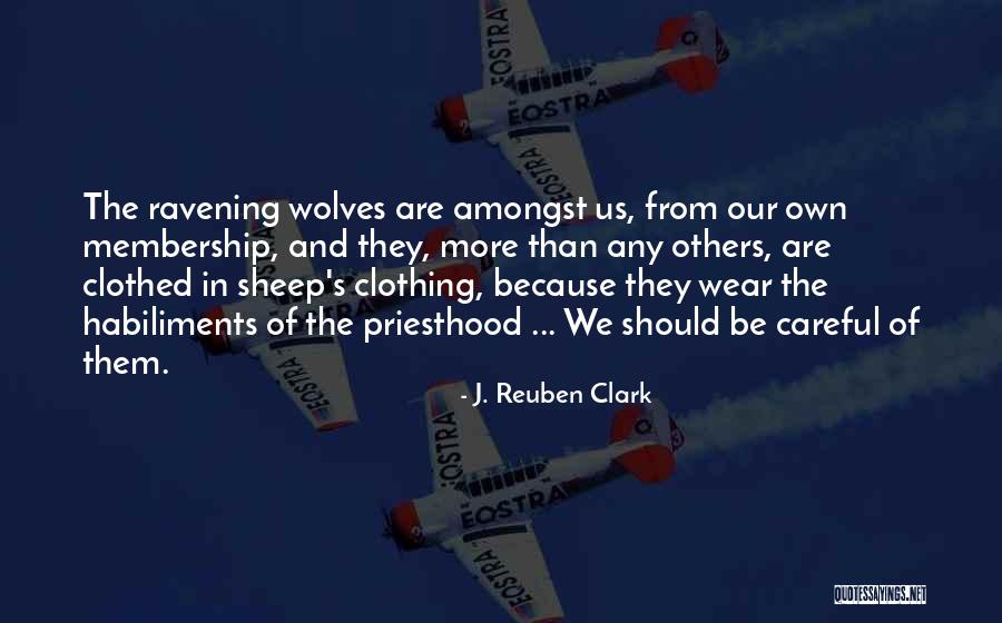J. Reuben Clark Quotes 1723314 J. Reuben Clark Quotes 1723314