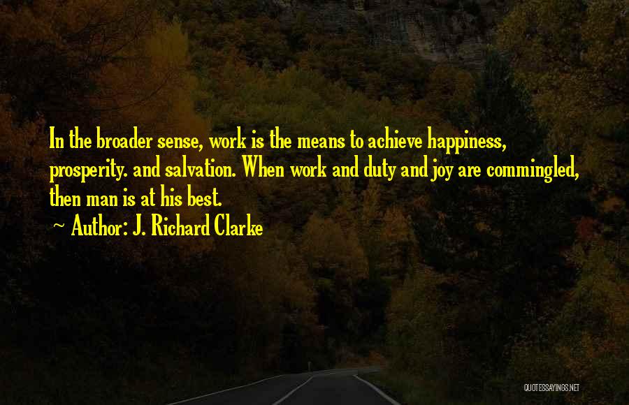 J. Richard Clarke Quotes 1325621