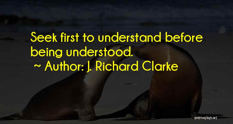 J. Richard Clarke Quotes 1785489