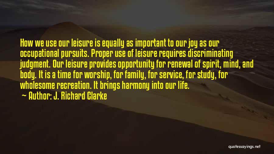 J. Richard Clarke Quotes 1977533