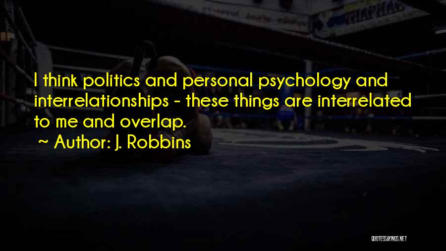 J. Robbins Quotes 405956