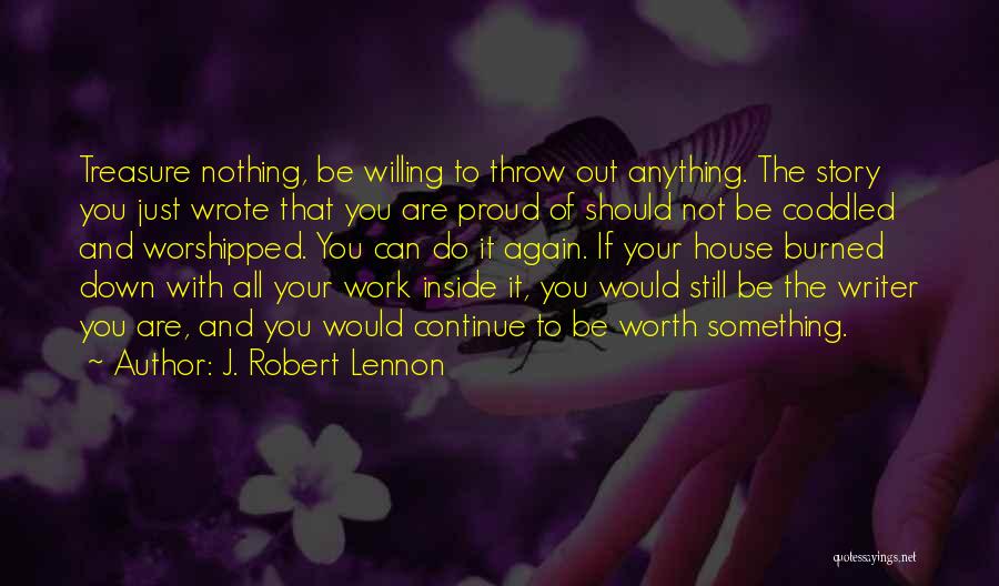 J. Robert Lennon Quotes 782759