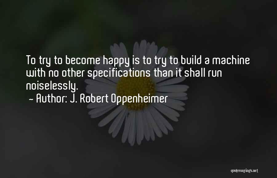 J. Robert Oppenheimer Quotes 1073134