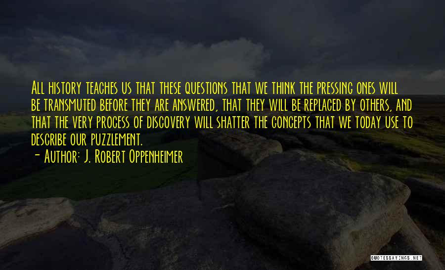 J. Robert Oppenheimer Quotes 1169497