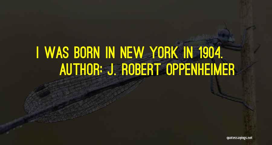 J. Robert Oppenheimer Quotes 427511