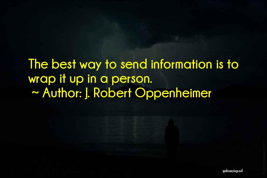 J. Robert Oppenheimer Quotes 680547