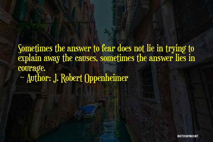 J. Robert Oppenheimer Quotes 767725