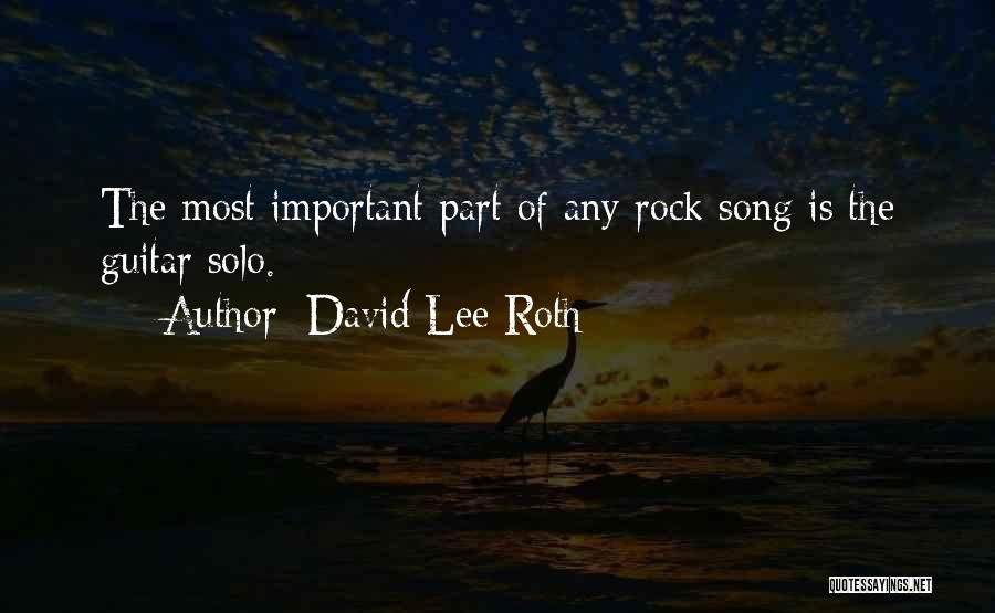 J Rock Song Quotes By David Lee Roth