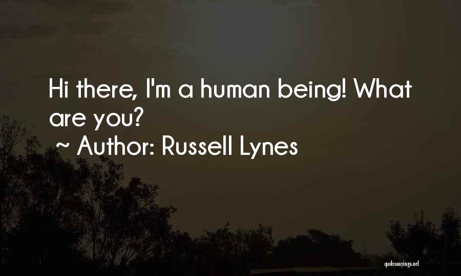 J Russell Lynes Quotes By Russell Lynes