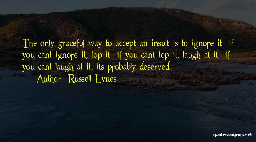 J Russell Lynes Quotes By Russell Lynes