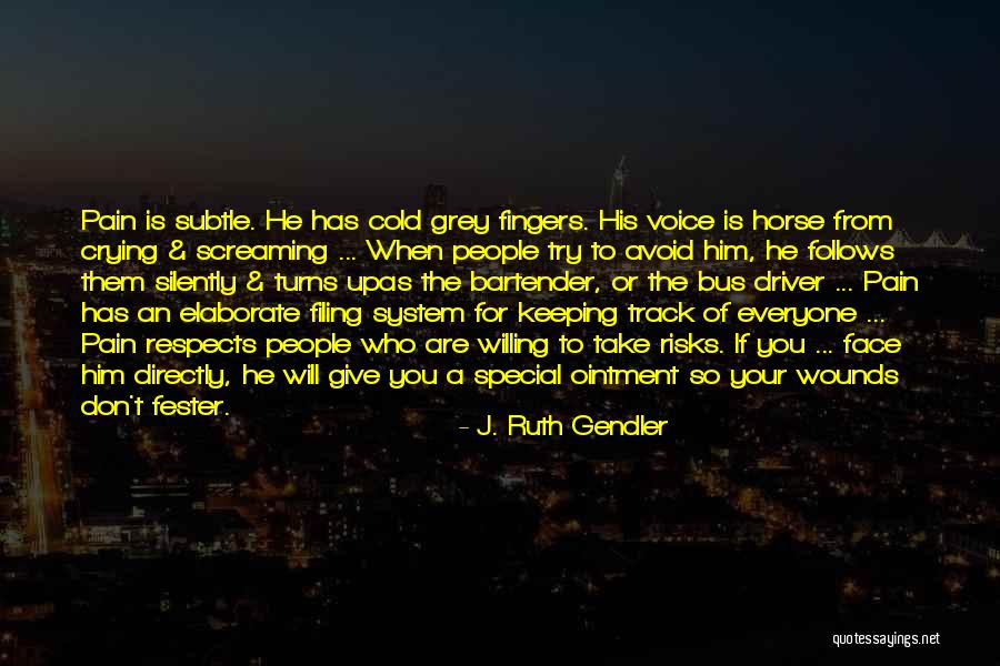 J. Ruth Gendler Quotes 1892202 J. Ruth Gendler Quotes 1892202