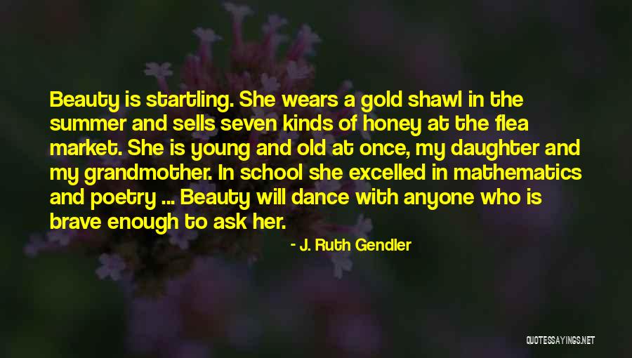 J. Ruth Gendler Quotes 379588 J. Ruth Gendler Quotes 379588