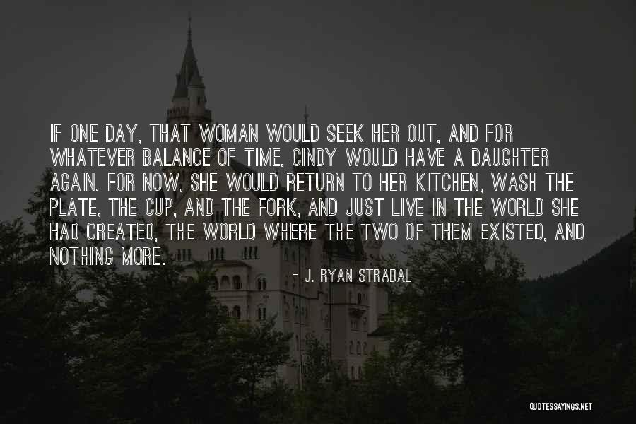 J. Ryan Stradal Quotes 1193346