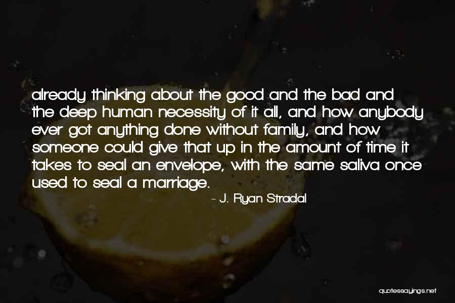 J. Ryan Stradal Quotes 1936122