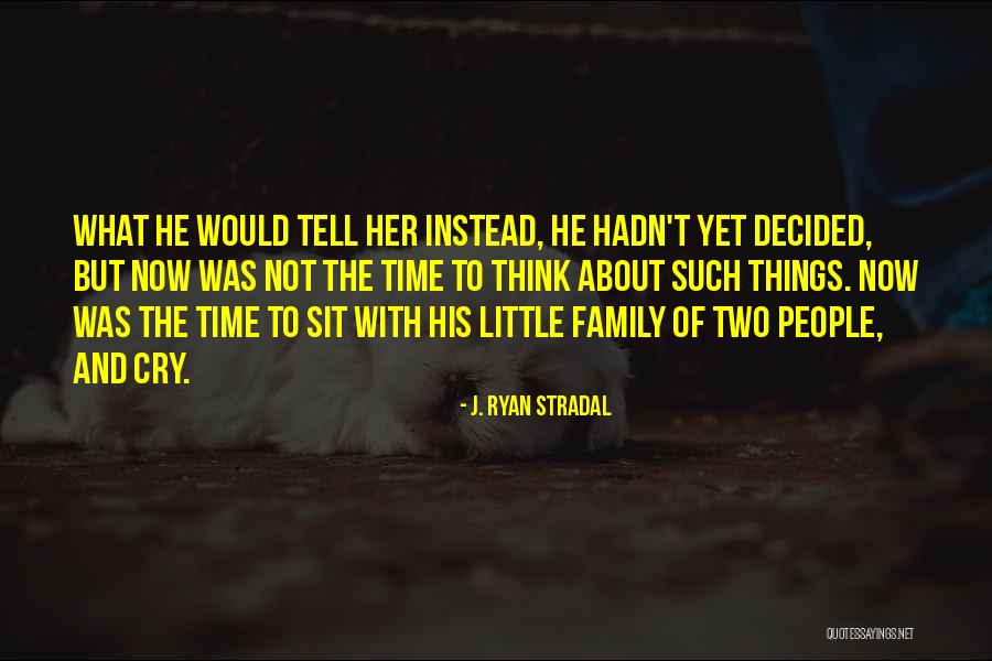 J. Ryan Stradal Quotes 1955501