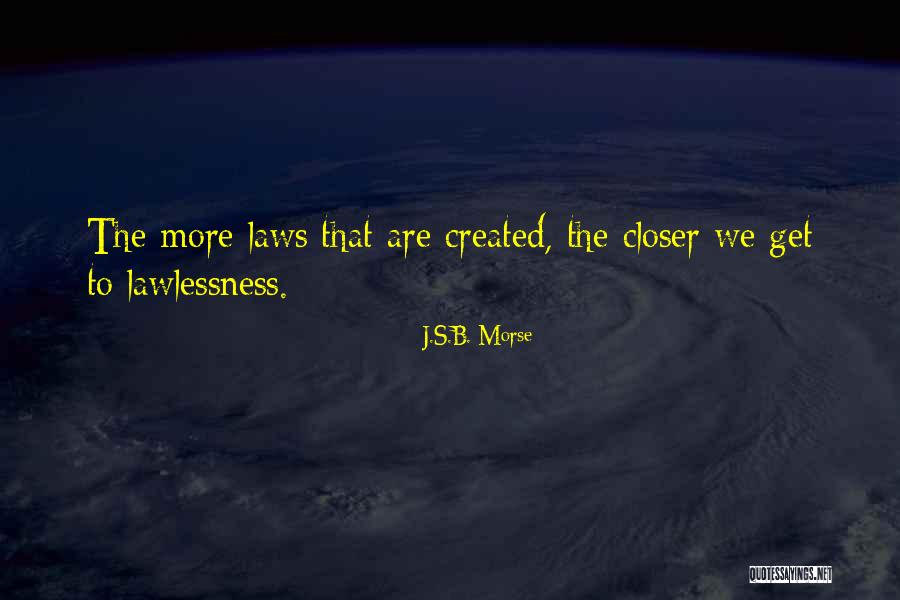 J.S.B. Morse Quotes 1354760