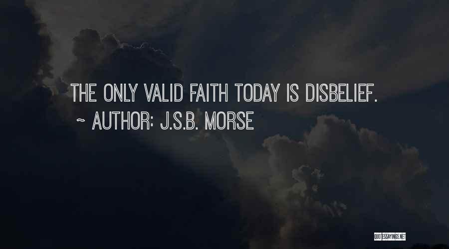 J.S.B. Morse Quotes 921123